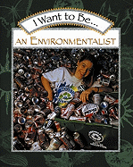 I Want to Be an Environmentalist