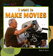 I Want to Make Movies