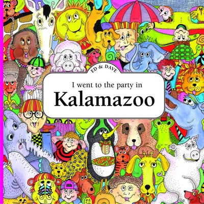 I Went to the Party in Kalamazoo - Shankman, Ed
