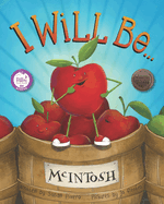I Will Be ...: An Amusing Story of Self-discovery and Learning to Love Who You Are