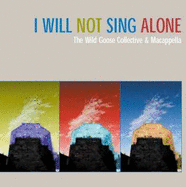 I Will Not Sing Alone