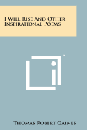 I Will Rise and Other Inspirational Poems