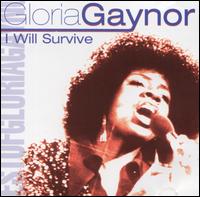 I Will Survive [Legacy] - Gloria Gaynor