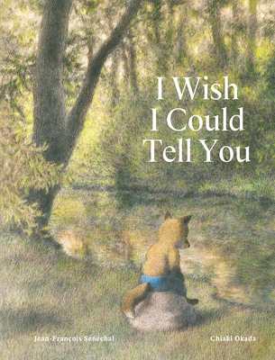 I Wish I Could Tell You - Snchal, Jean-Francois