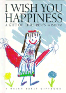 I Wish You Happiness - Exley Gift Books, and Exley Giftbooks, and Exley, Helen