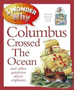 I Wonder Why Columbus Crossed The Ocean