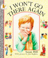 I Won't Go There Again - Hill, Susan