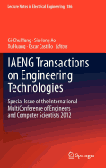 Iaeng Transactions on Engineering Technologies: Special Issue of the International Multiconference of Engineers and Computer Scientists 2012