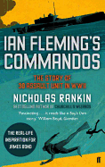 Ian Fleming's Commandos: The Story of 30 Assault Unit in WWII