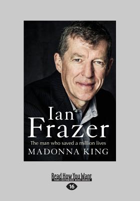 Ian Frazer - King, Madonna