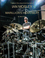 Ian Mosley - Marillion's Heartbeat