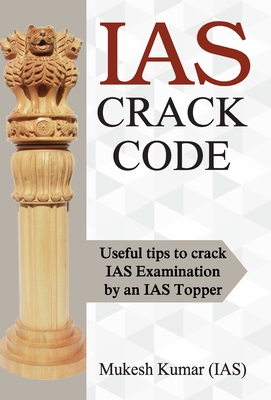 IAS Crack Code - Kumar, Mukesh
