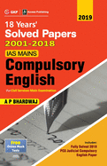 IAS Mains Compulsory English: Solved Papers 2001-18 5e 2019