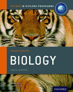 IB Biology Course Book: Oxford IB Diploma Programme