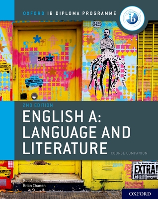 Ib English A: Language and Literature Ib English A: Language and Literature Course Book - Chanen, Brian, and Allison, Robert