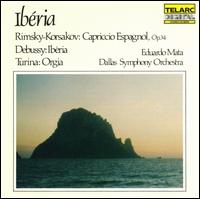 Iberia: Music of Rimsky-Korsakov/Debussy/Turina - Eliot Chapo (violin); Dallas Symphony Orchestra; Eduardo Mata (conductor)