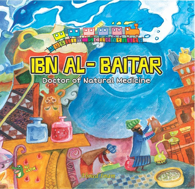 Ibn Al-Baitar: Doctor of Natural Medicine - Imam, Ahmed