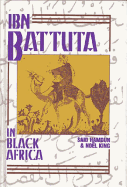 IBN Battuta in Black Africa - Battuta, Ibn
