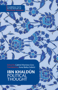 Ibn Khald n: Political Thought