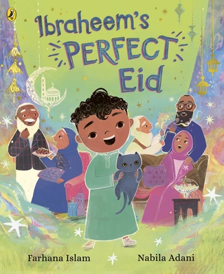 Ibraheem's Perfect Eid - Islam, Farhana