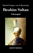 Ibrahim Sultan: Schauspiel