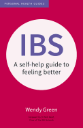 IBS: A Self-Help Guide to Feeling Better