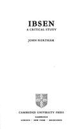 Ibsen: A Critical Study