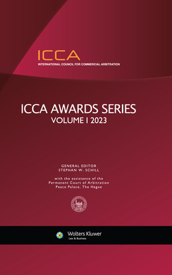 ICCA Awards Series, Volume I (2023) - Schill, Stephan W (Editor)