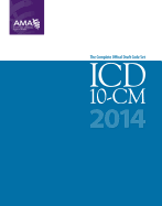 ICD-10-CM: The Complete Official Draft Code Set