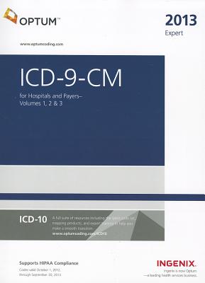 ICD-9-CM for Hospitals and Payers: Expert, Volumes 1-3 - Hart, Anita C (Editor), and Stegman, Melinda S (Editor), and Ford, Beth (Editor)