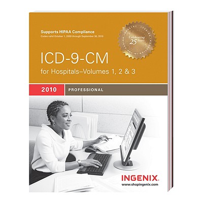 ICD-9-CM Professional for Hospitals 2010, Volumes 1, 2, 3 - Ingenix