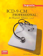 ICD-9-CM Professional for Hospitals, Volumes 1, 2 & 3--2004