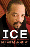 Ice: A Memoir of Gangster Life and Redemption-- From South Central to Hollywood - Ice T