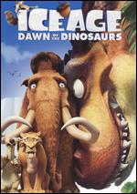 Ice Age 3: Dawn of the Dinosaurs - Carlos Saldanha