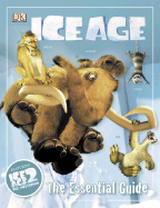 Ice Age: The Essential Guide