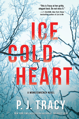 Ice Cold Heart: A Monkeewrench Novel - Tracy, P J