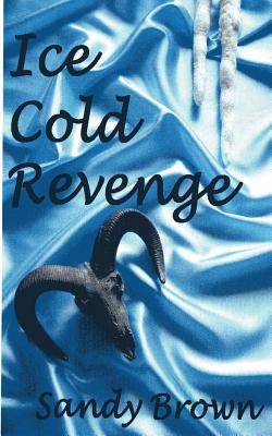 Ice Cold Revenge - Brown, Sandy, Reverend