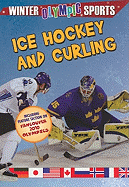 Ice Hockey and Curling