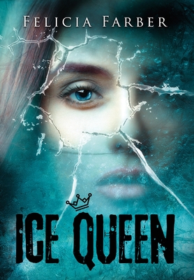 Ice Queen - Farber, Felicia