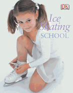 Ice Skating School - Bray-Moffatt, Naia, and Handley, David (Photographer)