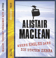 Ice Station Zebra / Where Eagles Dare