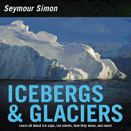 Icebergs & Glaciers: Revised Edition