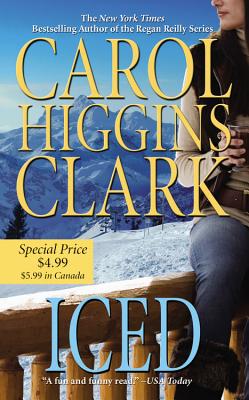 Iced - Clark, Carol Higgins, and Higgins Clark, Carol