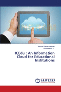 ICEdu: An Information Cloud for Educational Institutions