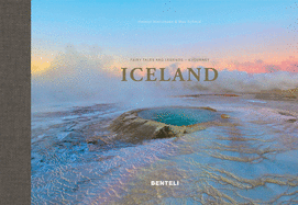 Iceland: Fairy Tales & Legends: A Journey