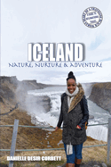 Iceland: Nature, Nurture & Adventure