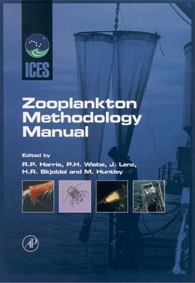 Ices Zooplankton Methodology Manual - Harris, Roger (Editor), and Wiebe, Peter (Editor), and Lenz, Jurgen (Editor)