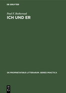 Ich Und Er: First and Third Person Self-Reference and Problems of Identity in Three Contemporary German-Language Novels