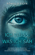 Ich wei?, was ich sah