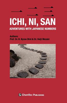 Ichi, ni, san. Adventures with Japanese Numbers - Bird, R Byron, and Reiji, Mezaki